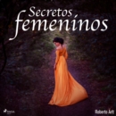 Secretos femeninos - eAudiobook