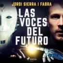 Las voces del futuro - eAudiobook