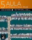 Aula Internacional Plus 5 : Libro del alumno + MP3 descargable (B2.2) - Book