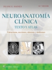 Neuroanatomia clinica : Texto y atlas - Book