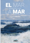 El mar, la mar : Arte marino de todos los tiempos - Book