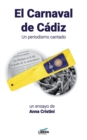 El Carnaval de Cadiz : Un periodismo cantado - Book