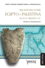 Relaciones entre Egipto y Palestina en el IV milenio a.C. : Modelos e interpretaciones - Book