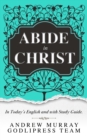 Andrew Murray Abide in Christ : In Today's English and with Study Guide (LARGE PRINT) - eBook