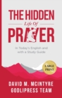 David McIntyre The Hidden Life of Prayer : In Today's English and with a Study Guide (LARGE PRINT) - Book