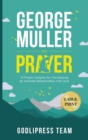 George Muller on Prayer : 31 Prayer Insights for Developing an Intimate Relationship with God. (LARGE PRINT) - Book