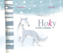 Hoky el lobo solidario (Hoky the Caring Wolf) - Book