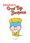 Charlie’s Great Big Backpack - Book