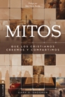 Mitos que los cristianos creen y comparten - Book