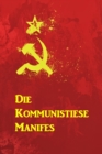 Die Kommunistiese Manifes : The Communist Manifesto, Afrikaans Edition - Book