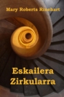 Eskailera Zirkularra : The Circular Staircase, Basque edition - Book