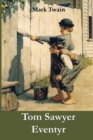 Tom Sawyer Eventyr : The Adventures of Tom Sawyer, Danish Edition - Book