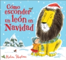 Como Esconder Un Leon En Navidad / How to Hide a Lion at Christmas - Book