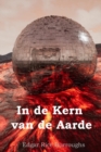 In de Kern van de Aarde : At the Earth's Core, Dutch edition - Book