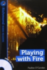Playing with Fire & CD - Richmond Robin Readers 2 - Book