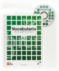 Cuadernos de lexico - Vocabulario. : Vocabulario A2. De las palabras al texto + - Book