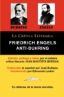 Anti-Duhring de Friedrich Engels : La Ciencia y Las Teorias Marxistas, Coleccion La Critica Literaria Por El Celebre Critico Literario Juan Bautista Be - Book