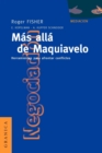 Mas Alla De Maquiavelo: Herramientas Para Afrontar Conflictos - Book