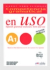 Competencia gramatical En Uso : Libro + CD - English version A1 - Book
