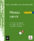 Les cahiers de grammaire : Niveau Survie A2 + CD - Book