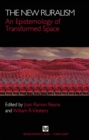 New Ruralism : An Epistemology of Transformed Space - Book