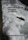 Tecnicas de Pesca Recreativa Continental - Book