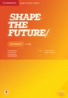 Shape the Future Level 2 Workbook - Book