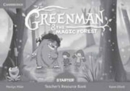 Greenman and the Magic Forest Starter Teacher's Resource Book - Book