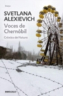 Voces de Chernobil : Cronicas del futuro - Book
