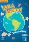 !Hola, Mundo!,!Hola, Amigos! Level 2 Student's Book plus ELEteca - Book