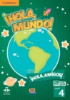 !Hola, Mundo!, !Hola, Amigos! Level 4 Student's Book plus ELEteca - Book