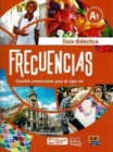 Frecuencias A1 : Tutor Manual : Includes free coded access to the ELETeca and eBook - Book