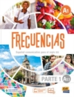 Frecuencias A1: Part 1: A1,1 Student Book : First Part of Frecuencias A1 course  with coded access to ELETeca - Book