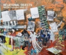 Relational Objects : Macba Collection 2002-2007 - Book