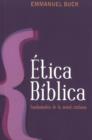 Etica Biblica : Fundamentos de La Moral Cristiana - Book