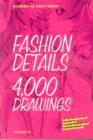 Fashion Details 4,000 Drawings - Book