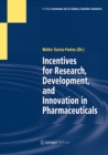 Incentives for Research, Development, and Innovation in Pharmaceuticals - eBook