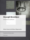 Georgii Krutikov - The Flying City and Beyond - Book