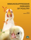 IMMUNOSUPPRESIVE DISEASES OF POULTRY - Book