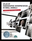 ATLAS OF RADIOGRAPHIC INTERPRETATION IN - Book