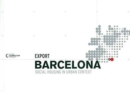 Barcelona: : Social Housing in Urban Context - Book