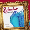 Splendor the Magnificent - Book