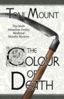 The Colour of Death : A Sebastian Foxley Medieval Murder Mystery - Book