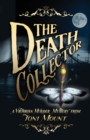 The Death Collector : A Victorian Murder Mystery - Book
