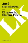 El gaucho Martin Fierro - Book
