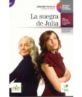 La Suegra De Julia: Level B1 : Lector.es.  Spanish Easy Reader level B1 with free online audio access - Book