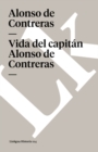 Vida del Capitan Alonso de Contreras - Book