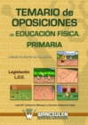 Temario de Oposiciones de Educacion Fisica Para Primaria - Book
