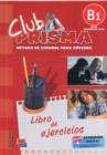 Club Prisma B1 : Exercises Book for Student Use - Book
