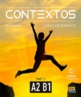 Contextos A2-B1 : Student Book with Instructions in English and Free Access to Eleteca : Curso de Espanol Para Jovenes y Adultos Part Two - Book